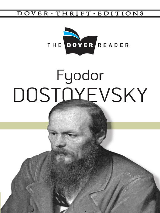 Title details for Fyodor Dostoyevsky the Dover Reader by Fyodor Dostoyevsky - Wait list